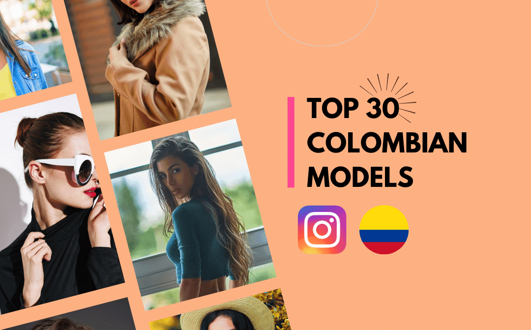 Top 25 Colombian Models on Instagram
