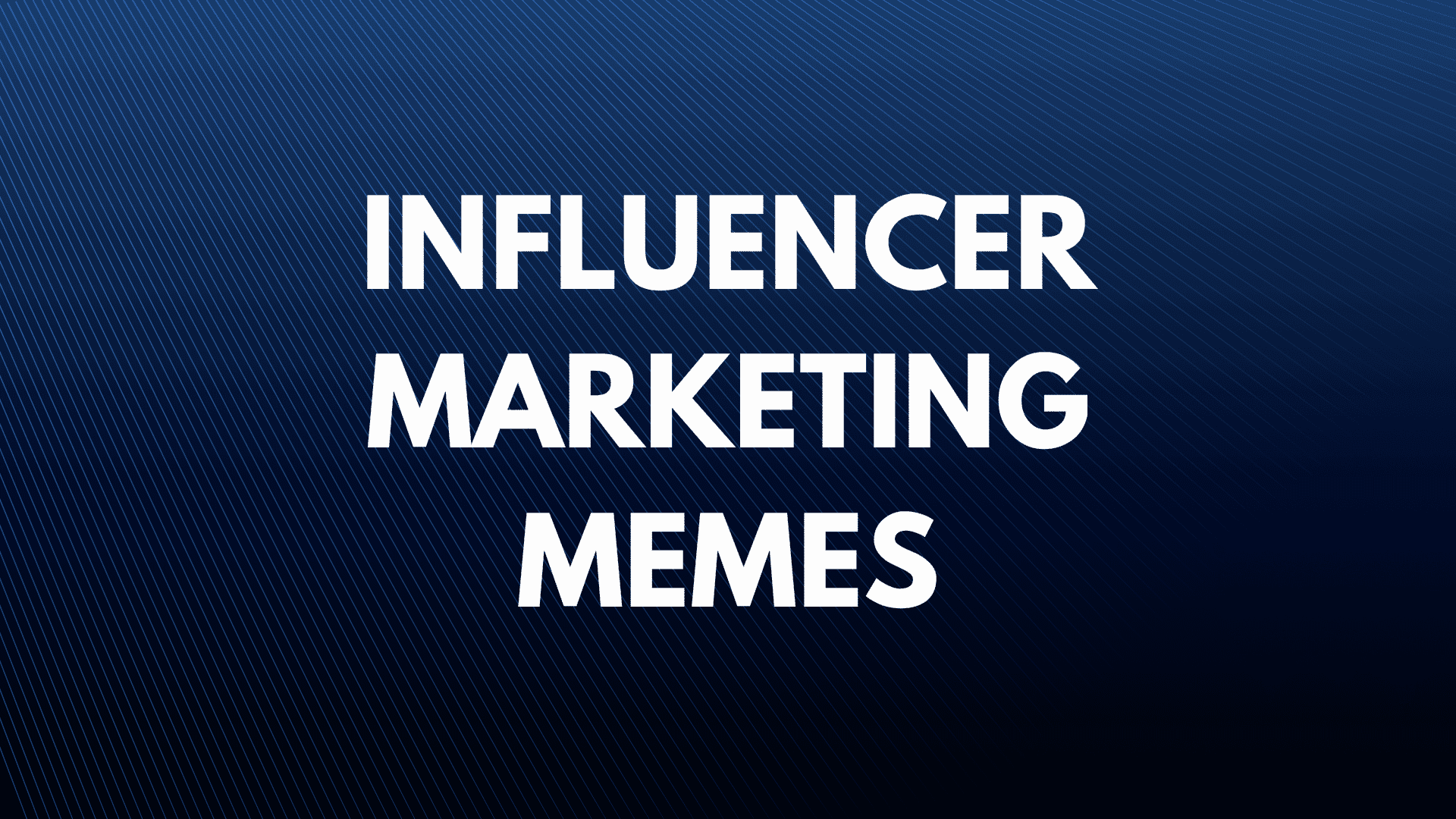 28 mèmes sur le marketing d’influence pour les équipes