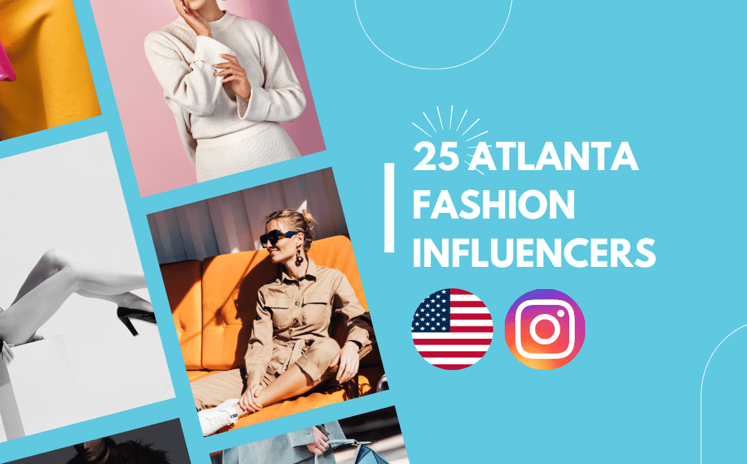 Top 25 Atlanta Fashion Influencers on Instagram