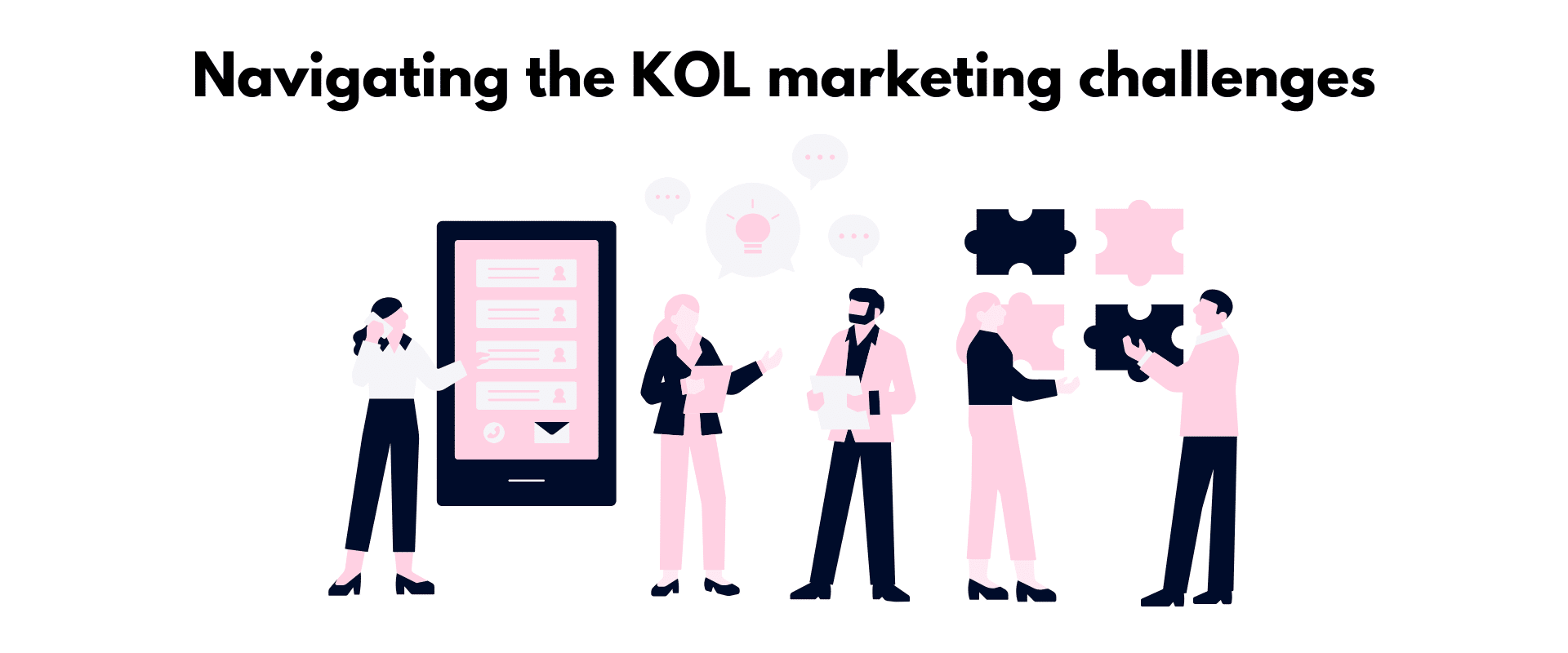 Navigating the kol marketing challenges.