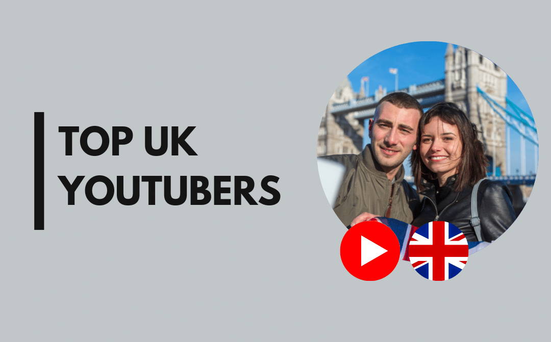 32 Top YouTubers britanniques