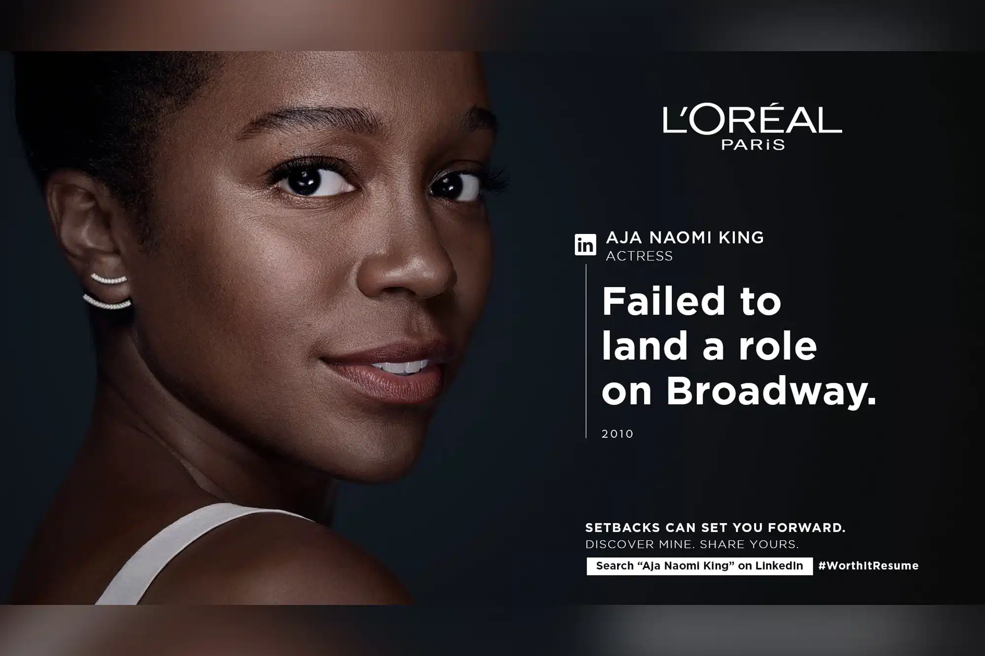 An ad featuring a close-up of a woman's face with text stating, "Failed to land a role on Broadway. 2010. Setbacks can set you forward." The ad is for L'Oréal Paris, reminding us that even stars like Haaland have faced challenges and emerged stronger.