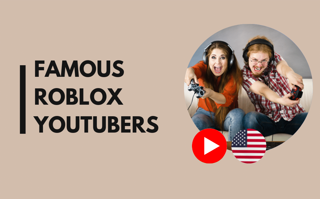 25 YouTubers célèbres de Roblox