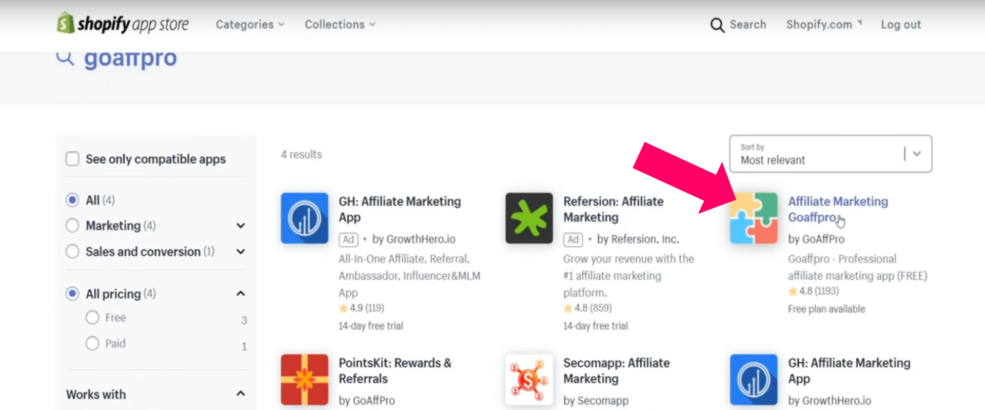 Screenshot of the Shopify App Store search results for "goampro," with a pink arrow pointing to the "Affiliate Marketing GoAffPro" app by GoAffPro. Filters on the left show Marketing (4) selected.