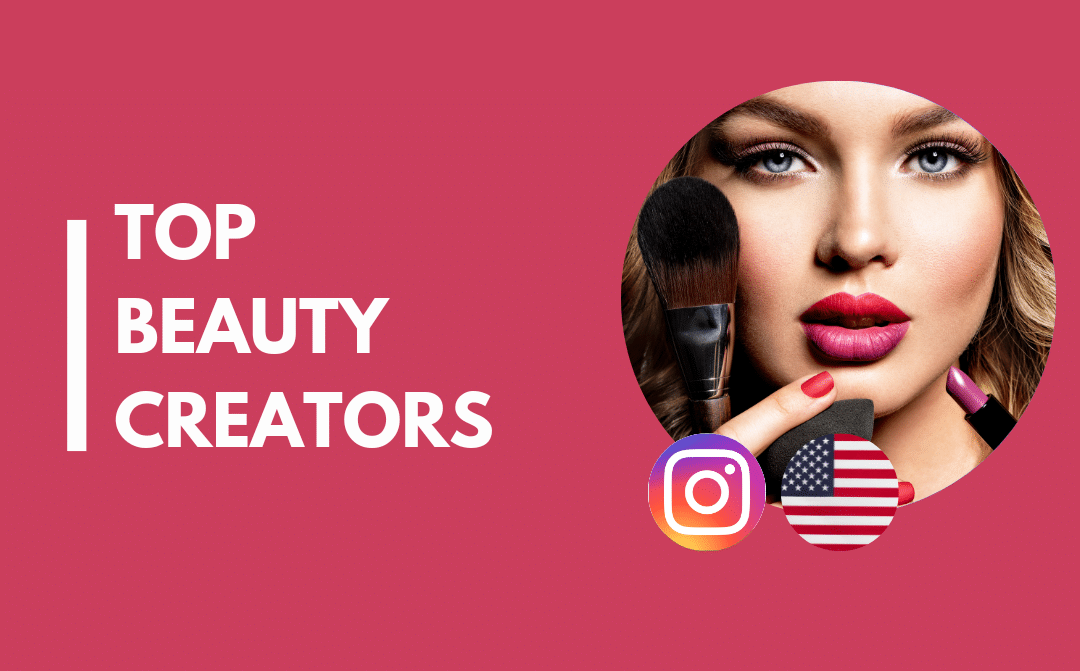 25 Top beauty influencers in the United States - Click Analytic