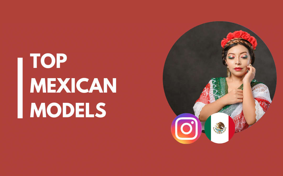 25 modèles mexicains les plus sexy sur Instagram