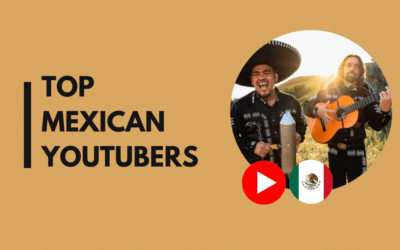 30 Top Mexican YouTubers with the most subscribers