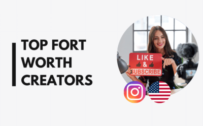 20 Popular Fort Worth influencers you must watch!