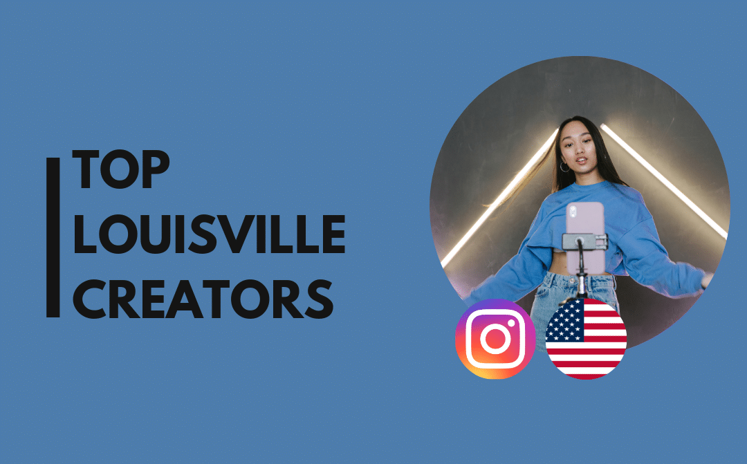 20 influenceurs de Louisville sur Instagram !