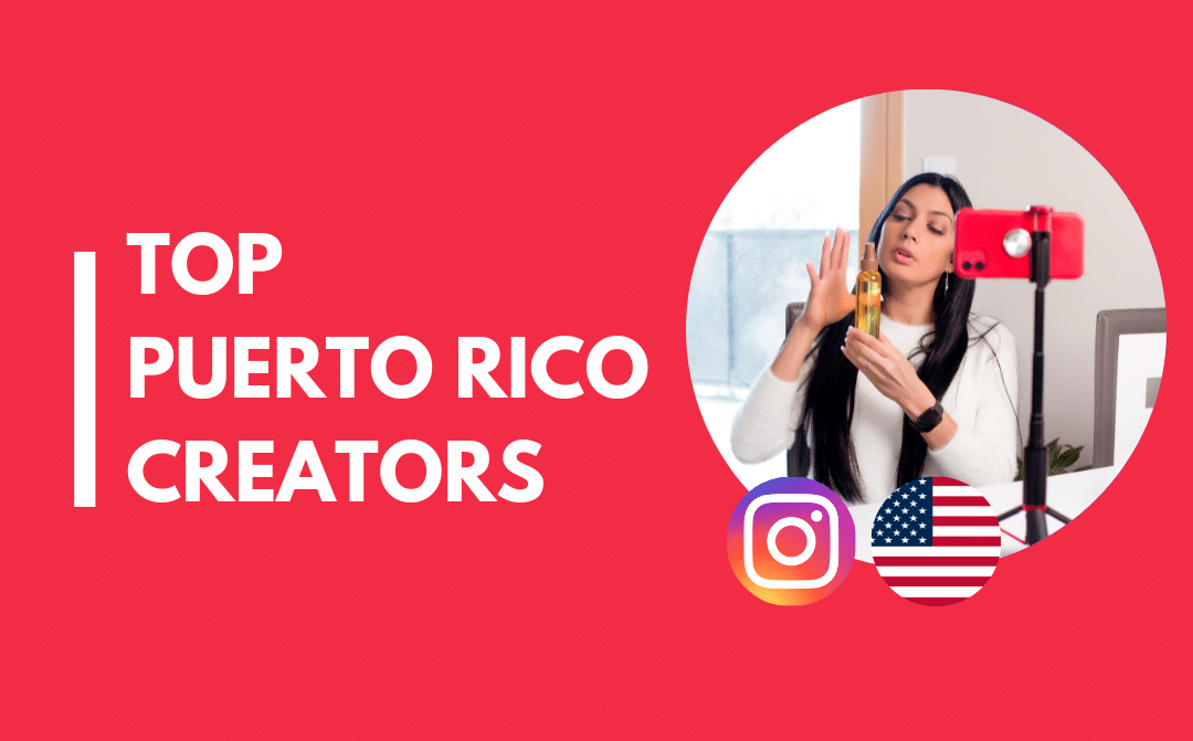 25 Top influencers in Puerto Rico we love