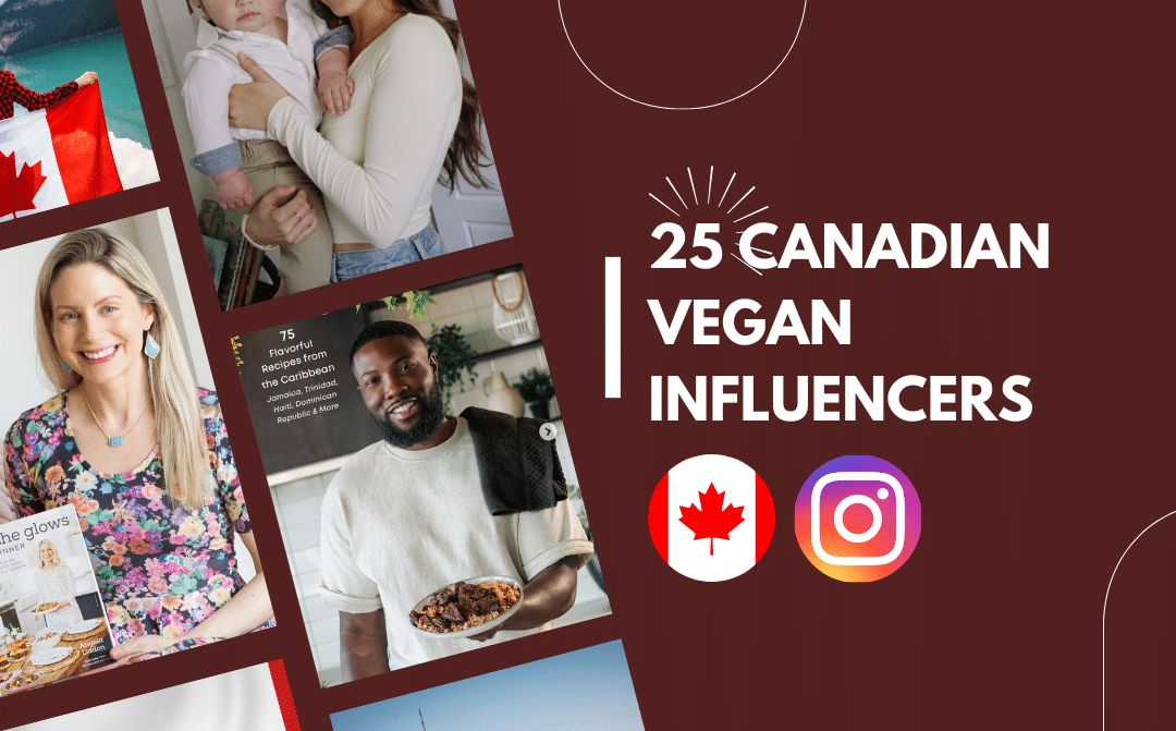 Top 25 des influenceurs véganes canadiens