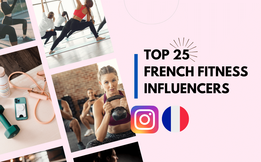 Top 25 French Fitness Influencers