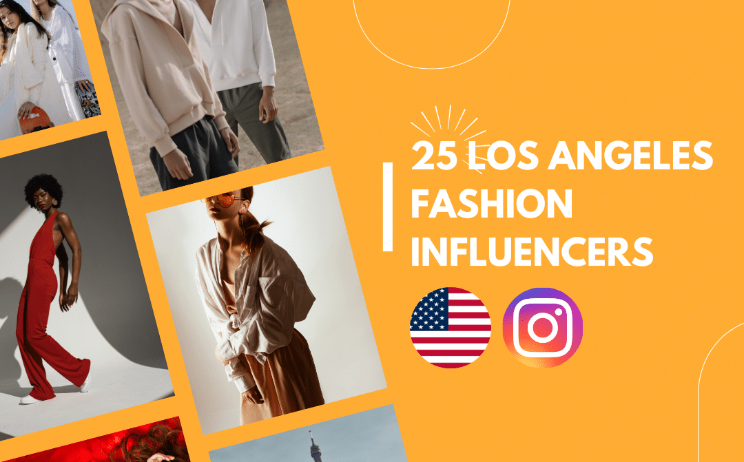 Best Fashion Influencers in Los Angeles