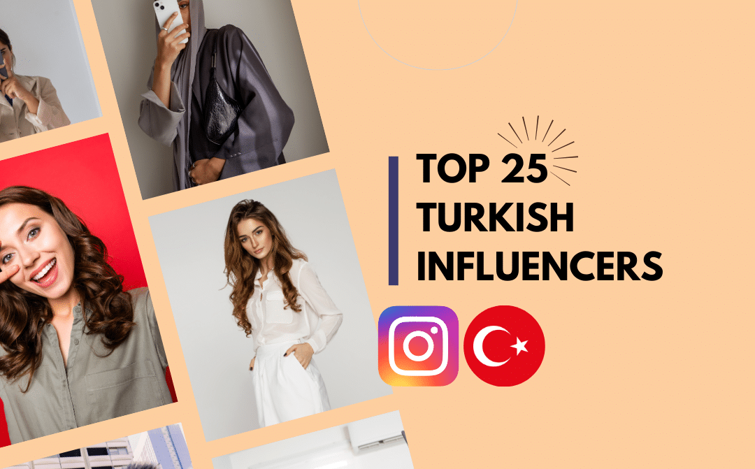 Top 25 Turkish influencers