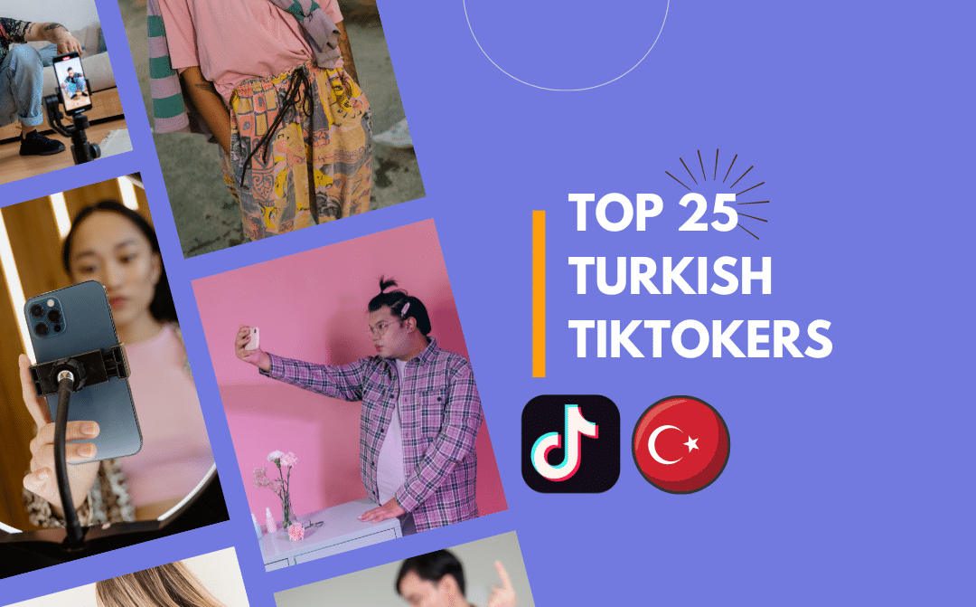 Top 25 Turkish TikTokers