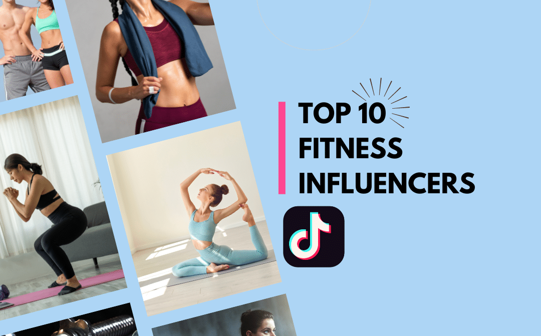 Top 10 TikTok fitness influencers